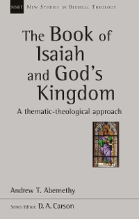 Cover The Book of Isaiah and God's Kingdom
