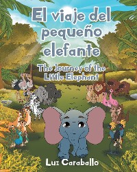 Cover El viaje del pequeño elefante - The Journey of the Little Elephant
