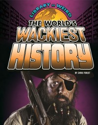 Cover World's Wackiest History