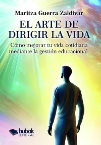 Cover El arte de dirigir la vida