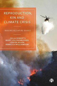 Cover Reproduction, Kin and Climate Crisis