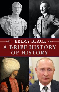 Cover A Brief History of History