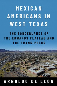 Cover Mexican Americans in West Texas