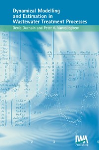 Cover Dynamical Modelling & Estimation in Wastewater Treatment Processes