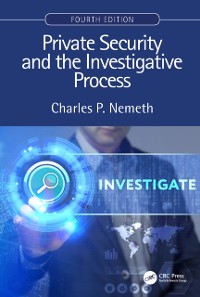 Cover Private Security and the Investigative Process, Fourth Edition