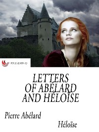 Cover Letters of Abélard and Héloïse