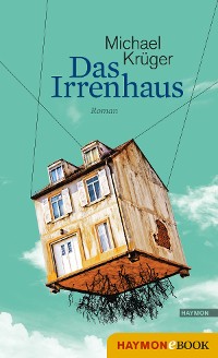Cover Das Irrenhaus