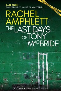 Cover the Last Days of Tony MacBride