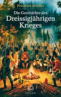 Cover Friedrich Schiller: Die Geschichte des Dreißigjährigen Krieges