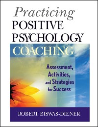 Cover Practicing Positive Psychology Coaching