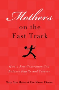 Cover Mothers on the Fast Track