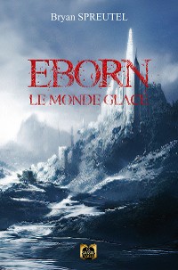 Cover Eborn, le Monde glacé