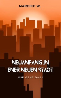 Cover Neuanfang in einer neuen Stadt