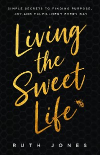 Cover Living the Sweet Life