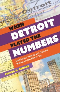Cover When Detroit Played the Numbers