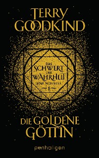 Cover Die goldene Göttin - Das Schwert der Wahrheit