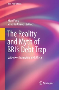 Cover The Reality and Myth of BRI’s Debt Trap