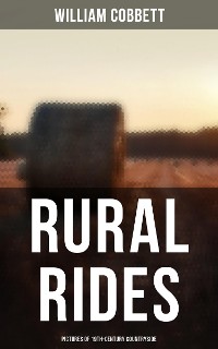 Cover Rural Rides: Pictures of 19th-Century Countryside