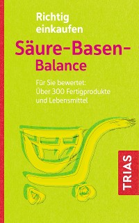 Cover Richtig einkaufen Säure-Basen-Balance