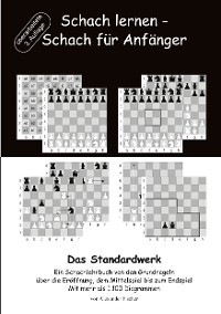 Cover Schach lernen - Schach für Anfänger - Das Standardwerk