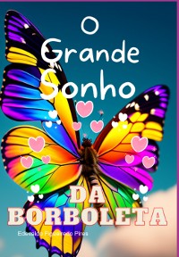 Cover O Grande Sonho Da Borboleta