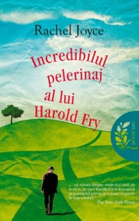 Cover Incredibilul pelerinaj al lui Harold Fry