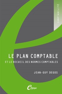 Cover Le plan comptable 2014 et le recueil des normes comptables