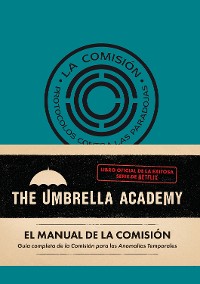 Cover The Umbrella Academy. El Manual de la Comisión