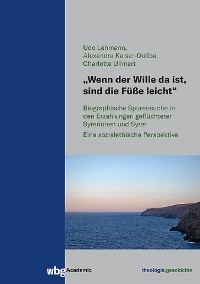 Cover "Wenn der Wille da ist, sind die Füße leicht"