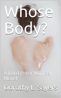 Cover Whose Body? / A Lord Peter Wimsey Novel