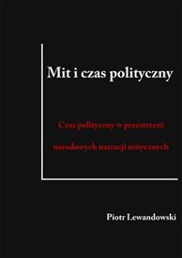 Cover Mit i czas polityczny