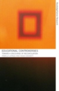 Cover Educational Controversies Towards a Discourse of Reconciliation