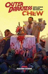 Cover Outer Darkness/Chew: Fusion Cuisine