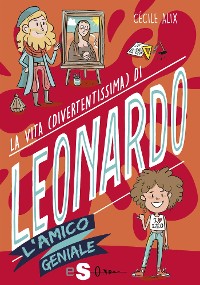 Cover La vita (divertentissima) di Leonardo