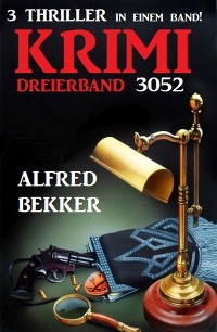 Cover Krimi Dreierband 3052 - 3 Thriller in einem Band!