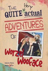 Cover The quite very actual adventures of Worzel Wooface