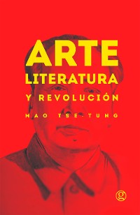 Cover Arte, literatura y revolución