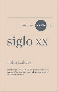 Cover Historia mínima del siglo XX