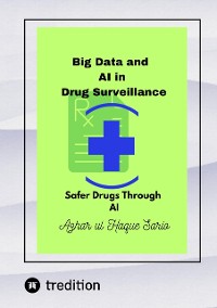 Cover Big Data and AI in Drug Surveillance