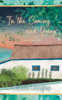 Cover In the Coming and Going