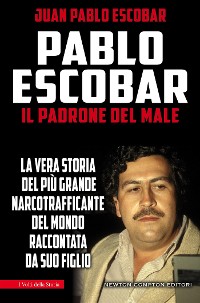 Cover Pablo Escobar. Il padrone del male