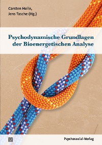 Cover Psychodynamische Grundlagen der Bioenergetischen Analyse