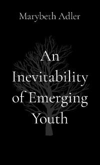 Cover An Inevitability of Emerging Youth