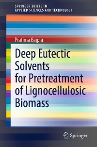 Cover Deep Eutectic Solvents for Pretreatment of Lignocellulosic Biomass