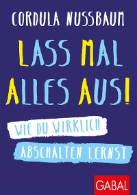 Cover Lass mal alles aus!