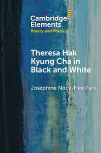 Cover Theresa Hak Kyung Cha in Black and White