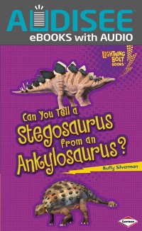 Cover Can You Tell a Stegosaurus from an Ankylosaurus?