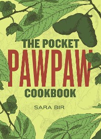 Cover The Pocket Pawpaw Cookbook