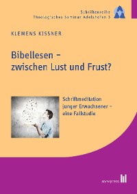 Cover Bibellesen - zwischen Lust und Frust?