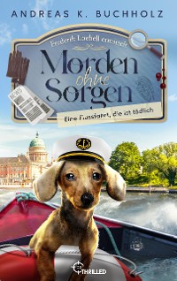 Cover Morden ohne Sorgen - Eine Flussfahrt, die ist tödlich